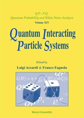 Quantum Interacting Particle Systems(English, Hardcover, unknown)