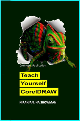 Teach Yourself CorelDRAW(English, Paperback, Niranjan Jha Showman)