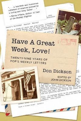 Have A Great Week, Love!(English, Paperback, Dickson Don)