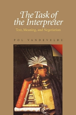 Task of the Interpreter, The(English, Paperback, Vandevelde Pol)