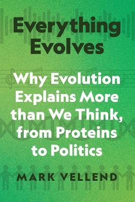 Everything Evolves(English, Hardcover, Vellend Mark)