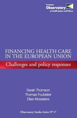 Financing Health Care in the European Union(English, Paperback, Thomson S.)