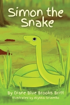 Simon the Snake(English, Paperback, Blue Brooks Britt Diane)