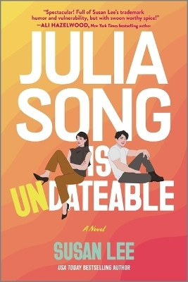 Julia Song Is Undateable(English, Paperback, Lee Susan)