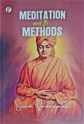 Meditation and Its Method(English, Paperback, Vivekanand Swami)