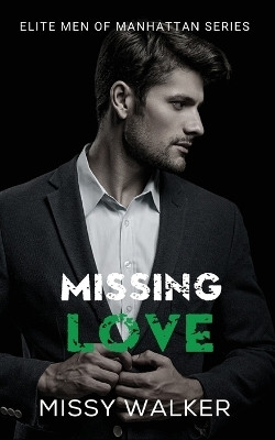 Missing Love(English, Paperback, Walker Missy)