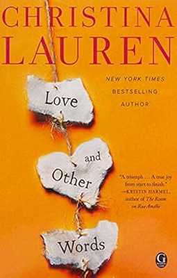 Love and Other Words(Paperback, Christina Lauren)