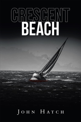 Crescent Beach(English, Paperback, Hatch John)