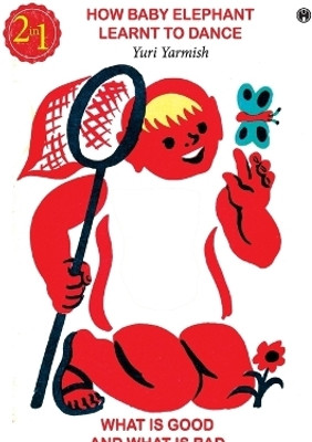 How Baby Elephant Learnt to Dance(English, Hardcover, Yarmish Yuri)