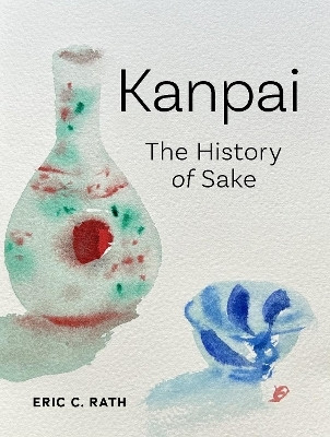 Kanpai(English, Hardcover, Rath Eric C.)