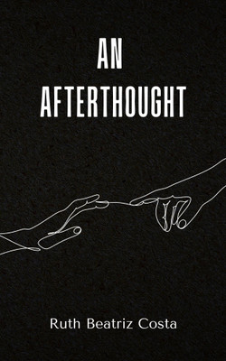 An Afterthought(Paperback, Ruth Beatriz Costa)