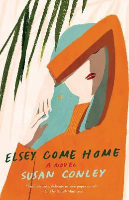Elsey Come Home(English, Paperback, Conley Susan)