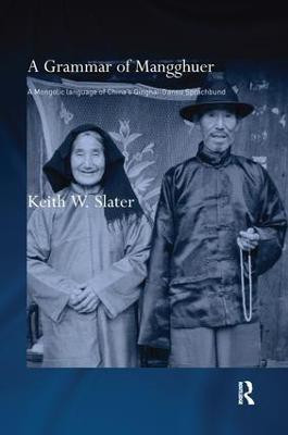 A Grammar of Mangghuer(English, Paperback, Slater Keith W.)