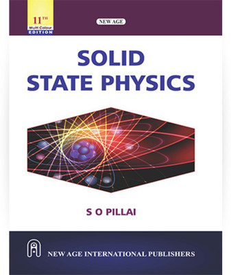 Solid State Physics(Paperback, S O Pillai)