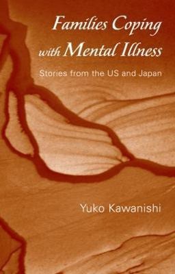 Families Coping with Mental Illness HRD Edition(English, Hardcover, Kawanishi Yuko)