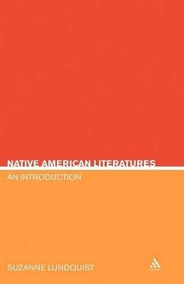 Native American Literatures(English, Paperback, Lundquist Suzanne Evertsen)