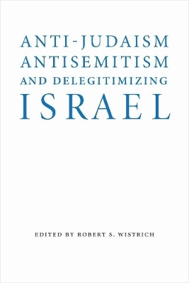 Anti-Judaism, Antisemitism, and Delegitimizing Israel(English, Hardcover, unknown)