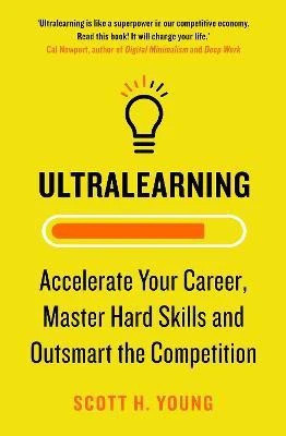 Ultralearning  - Ultralearning book(English, Paperback, Young Scott H.)