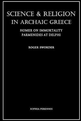 Science and Religion in Archaic Greece(English, Paperback, Sworder Roger)