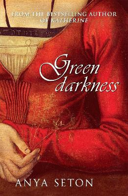 Green Darkness(English, Paperback, Seton Anya)