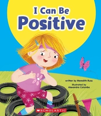 I Can Be Positive (Learn About: Your Best Self)(English, Paperback, Rusu Meredith)