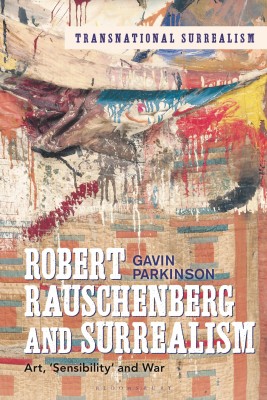 Robert Rauschenberg and Surrealism(English, Hardcover, Parkinson Gavin Dr)