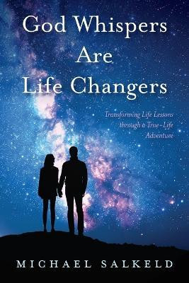 God Whispers Are Life Changers(English, Paperback, Salkeld Michael)