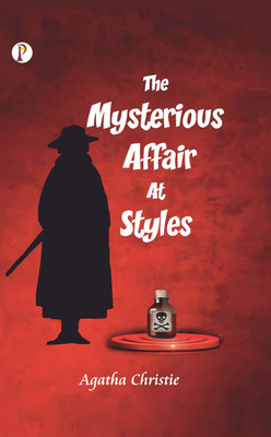 The Mysterious Affair at Styles(English, Hardcover, Christie Agatha)