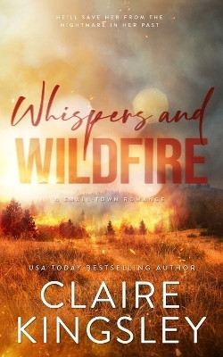 Whispers and Wildfire(English, Paperback, Kingsley Claire)