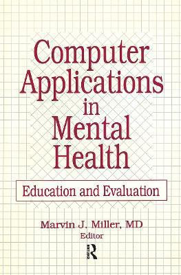 Computer Applications in Mental Health(English, Paperback, Miller Marvin)