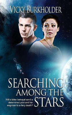 Searching Among the Stars(English, Paperback, Burkholder Vicky)