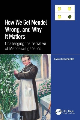How we Get Mendel Wrong, and Why it Matters(English, Paperback, Kampourakis Kostas)