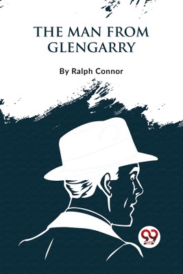 The Man From Glengarry(English, Paperback, Connor Ralph)