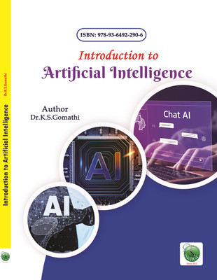 Introduction to Artificial Intelligence(Paperback, Dr.K.S.Gomathi)