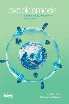 Toxoplasmosis(English, Hardcover, Hotea Ionela)