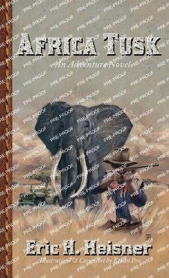 Africa Tusk(English, Paperback, Heisner Eric H)