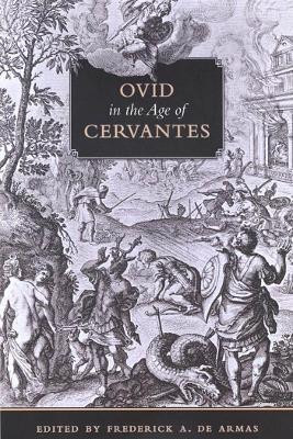 Ovid in the Age of Cervantes(English, Electronic book text, de Armas Frederick A.)