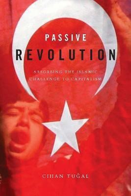 Passive Revolution(English, Electronic book text, Tugal Cihan)