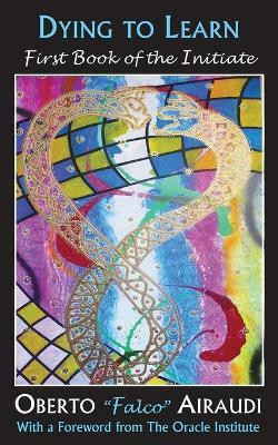 Dying to Learn(English, Paperback, Airaudi Oberto "Falco")