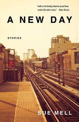 A New Day(English, Paperback, Mell Sue)