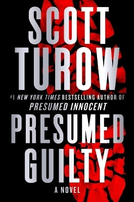 Presumed Guilty(English, Hardcover, Turow Scott)