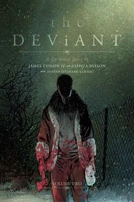 The Deviant Vol. 2(English, Paperback, Tynion IV James)
