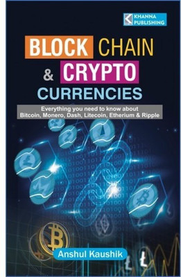 Block Chain & Crypto Currencies, Second Edition | AICTE Recommended(English, Paperback, Kaushik Anshul)