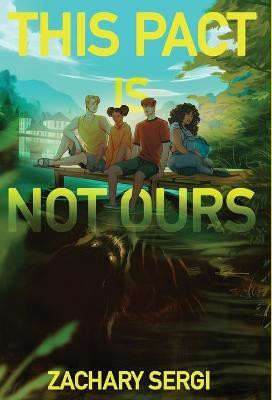 This Pact Is Not Ours(English, Hardcover, Sergi Zachary)