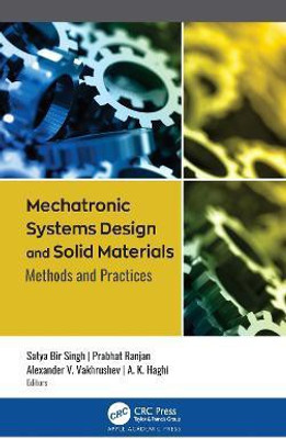 Mechatronic Systems Design and Solid Materials(English, Hardcover, unknown)