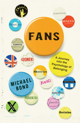 Fans(English, Paperback, Bond Michael)