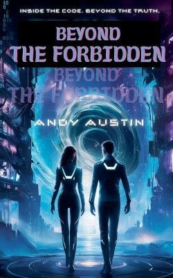 Beyond The Forbidden(English, Paperback, Austin Andy)