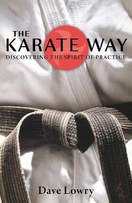 The Karate Way(English, Paperback, Lowry Dave)