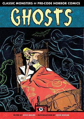 Ghosts: Classic Monsters of Pre-Code Horror Comics(English, Paperback, unknown)