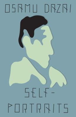 Self-Portraits(English, Paperback, Dazai Osamu)